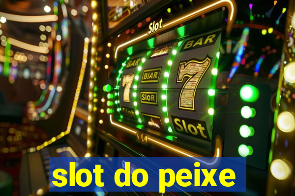 slot do peixe