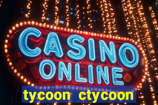 tycoon ctycoon casino slotsasnio