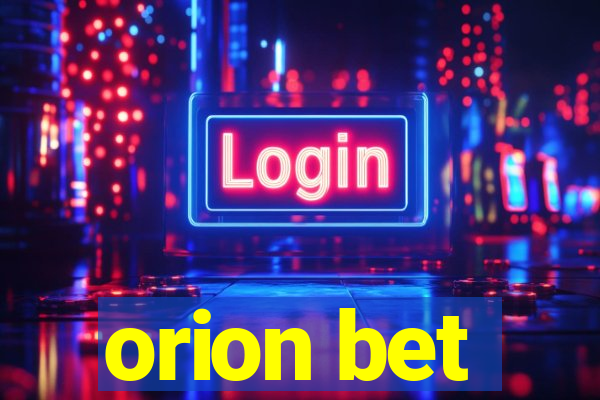 orion bet