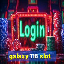 galaxy118 slot