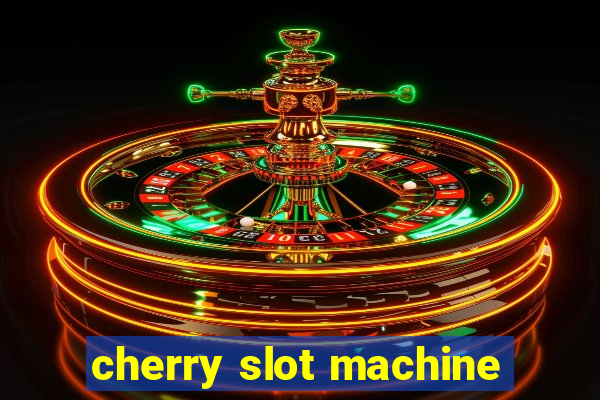 cherry slot machine