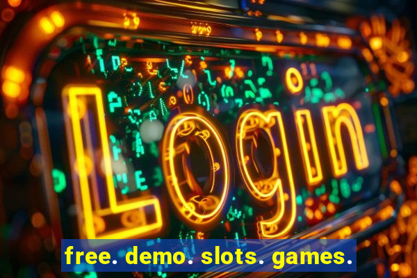 free. demo. slots. games.