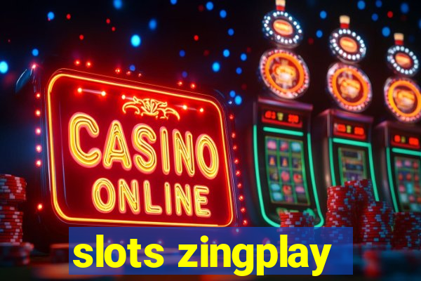 slots zingplay