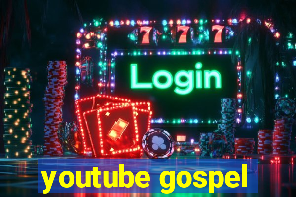 youtube gospel