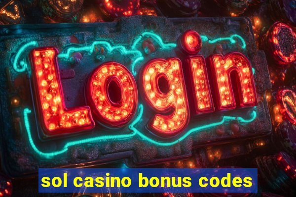 sol casino bonus codes