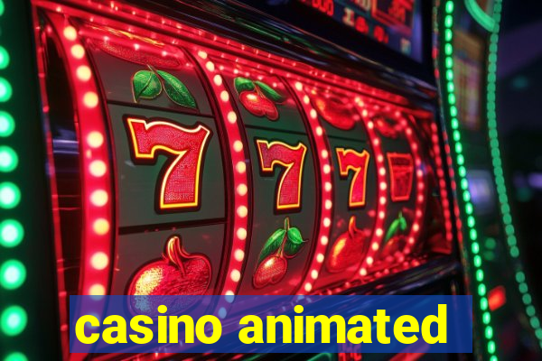 casino animated