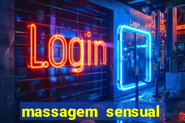 massagem sensual porto alegre