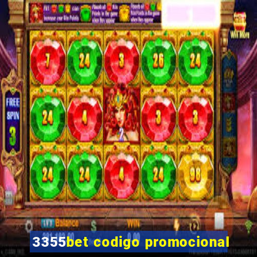 3355bet codigo promocional