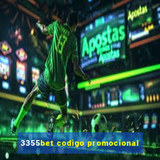 3355bet codigo promocional