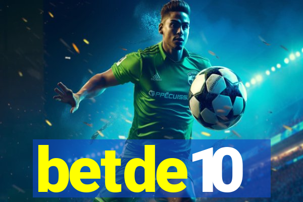 betde10