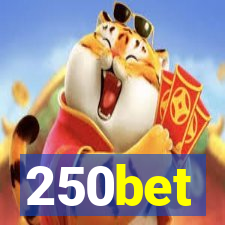 250bet