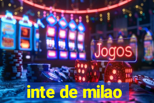 inte de milao