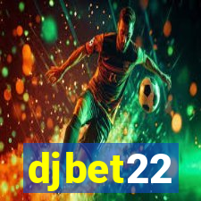 djbet22