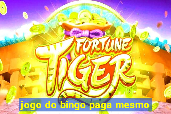 jogo do bingo paga mesmo