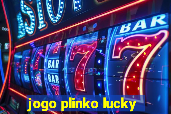 jogo plinko lucky