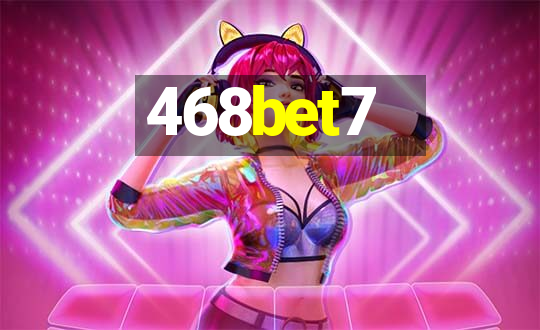 468bet7