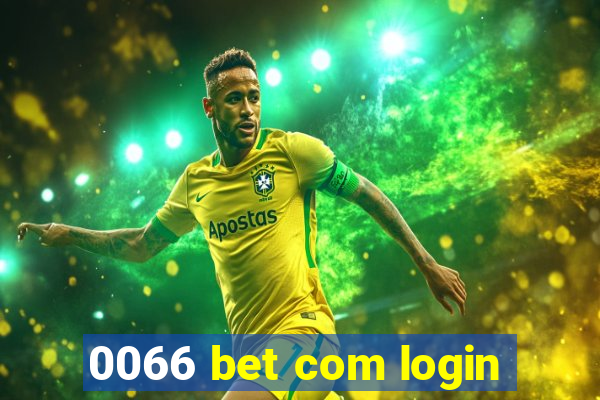 0066 bet com login