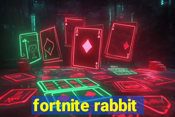 fortnite rabbit