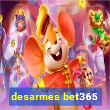 desarmes bet365