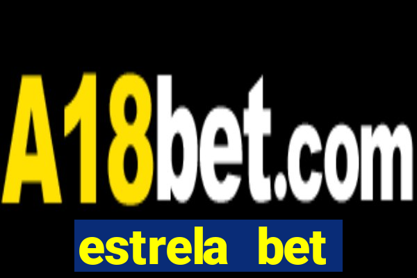 estrela bet horarios pagantes