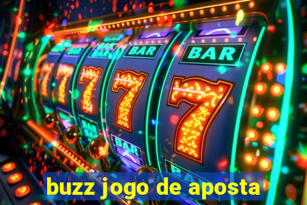 buzz jogo de aposta