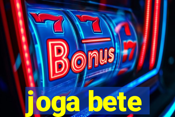 joga bete