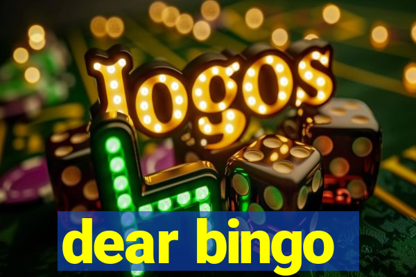 dear bingo