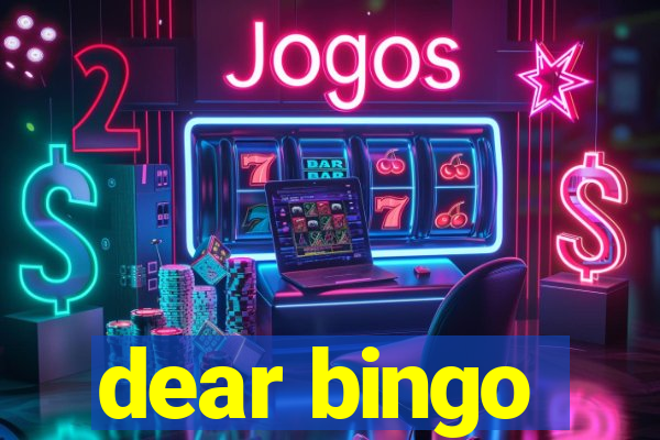 dear bingo