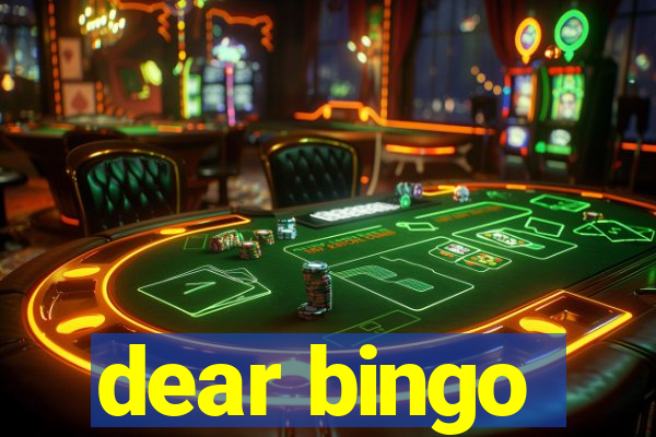 dear bingo