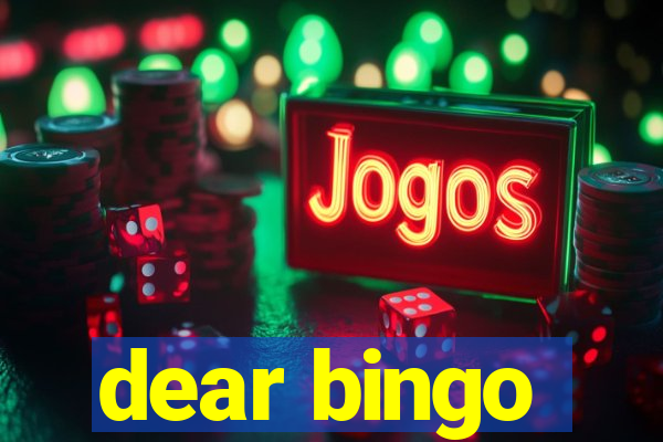 dear bingo