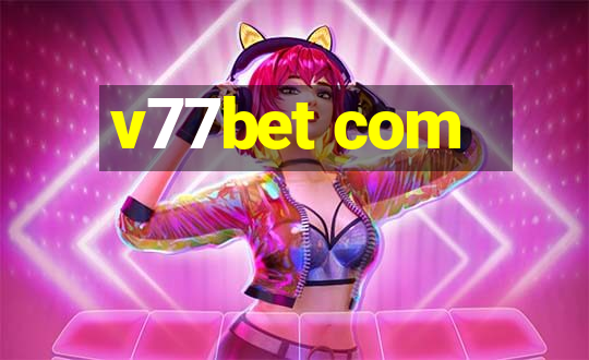 v77bet com