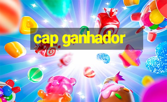 cap ganhador