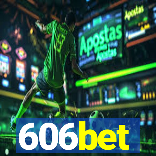 606bet