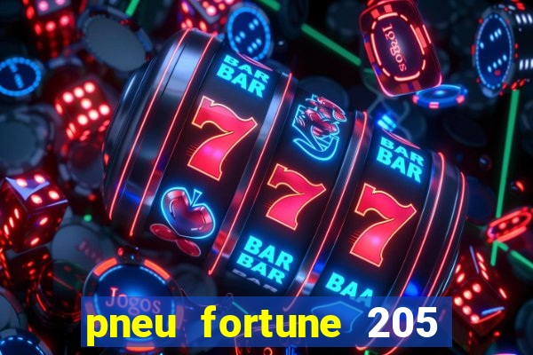 pneu fortune 205 55 r17