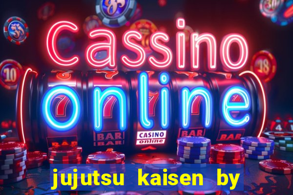 jujutsu kaisen by maplestar full