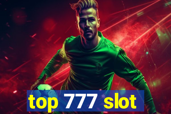 top 777 slot