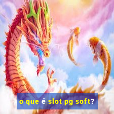 o que é slot pg soft?