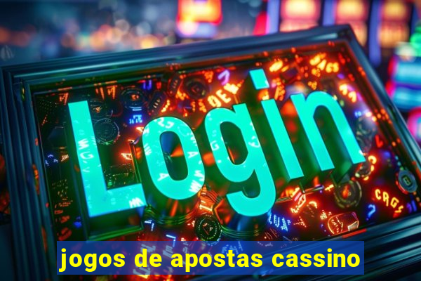 jogos de apostas cassino