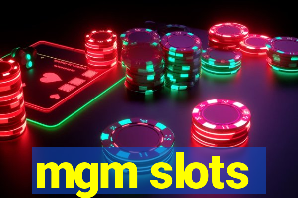 mgm slots