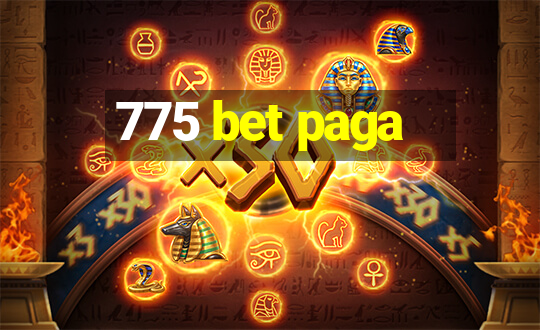 775 bet paga