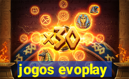 jogos evoplay