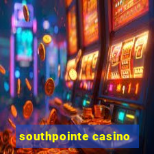 southpointe casino