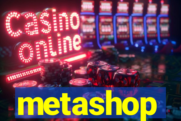 metashop