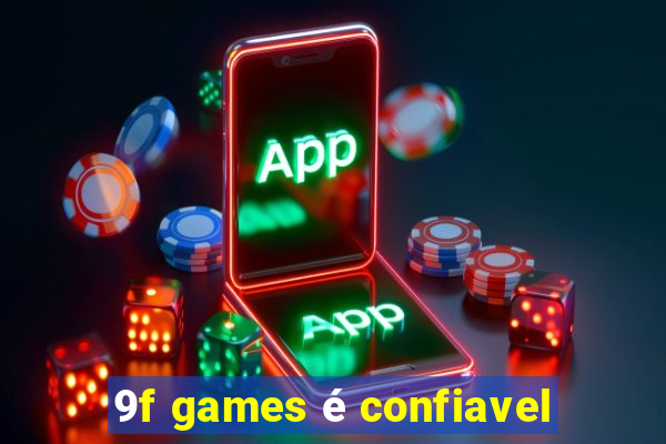 9f games é confiavel