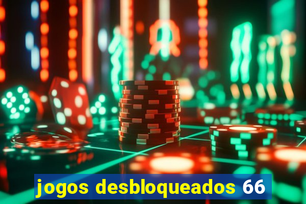 jogos desbloqueados 66