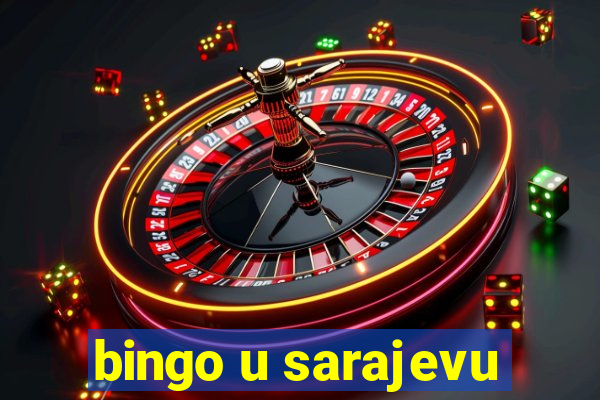 bingo u sarajevu