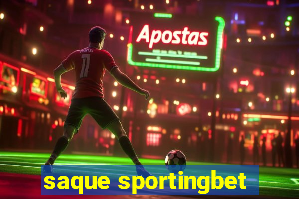 saque sportingbet