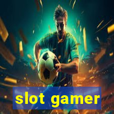 slot gamer