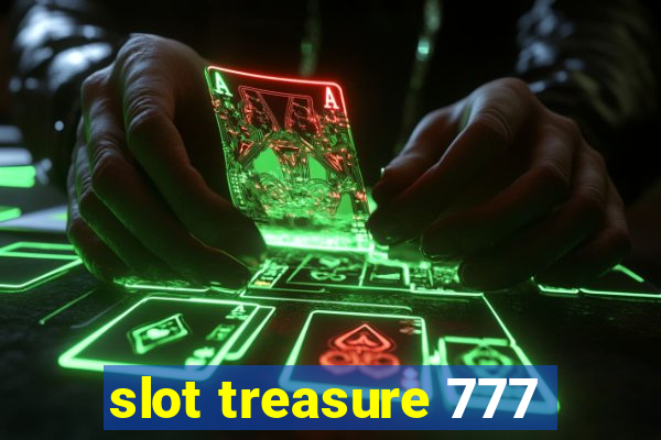 slot treasure 777