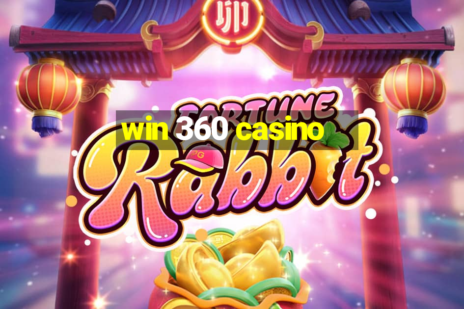 win 360 casino